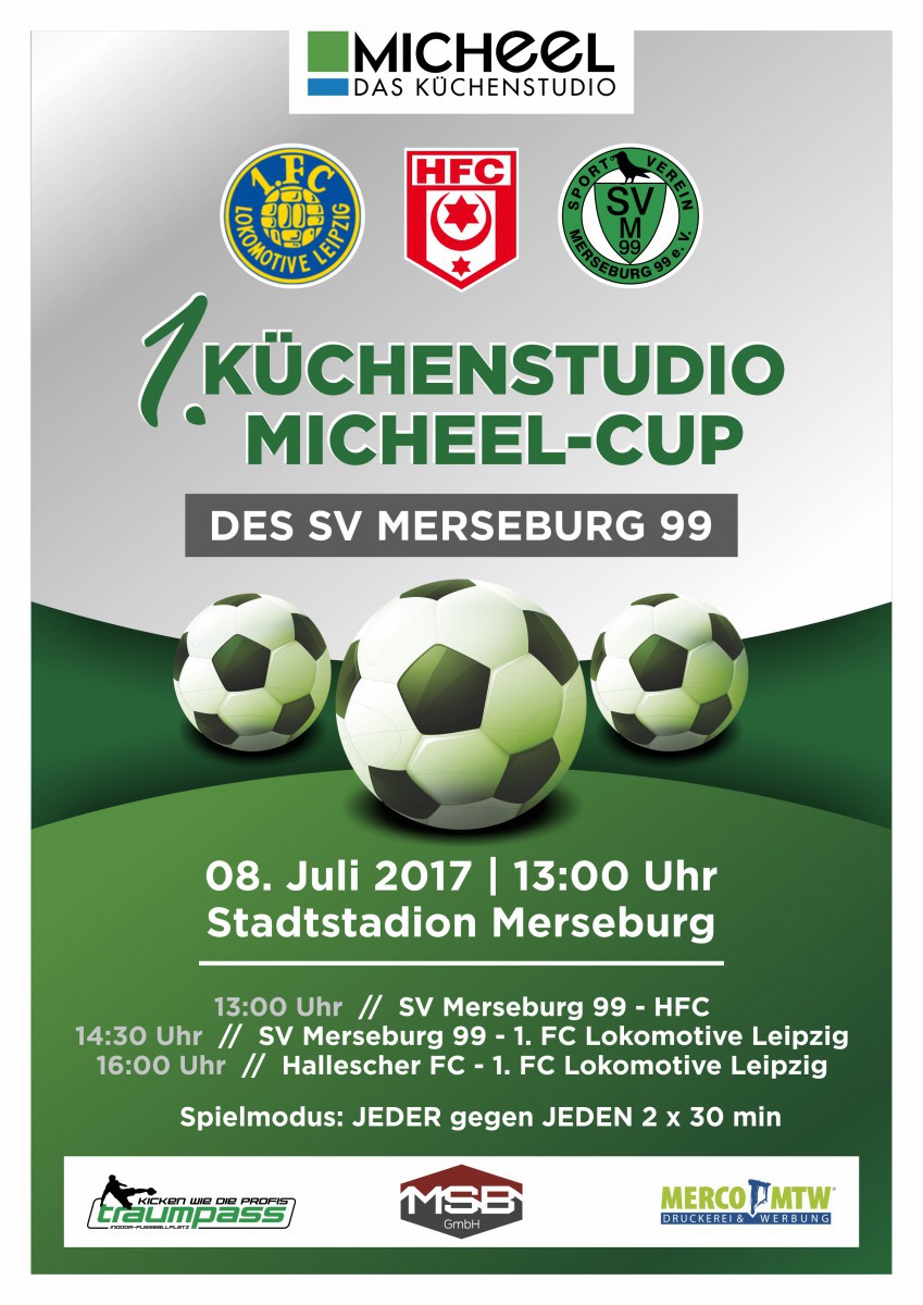 1. MICHEEL-CUP am 08.07.17 (mit HFC, Lok Leipzig und SVM99)